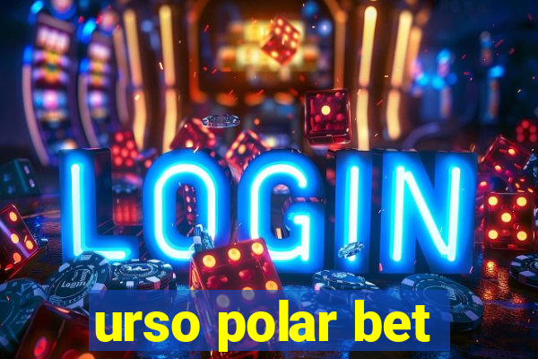 urso polar bet